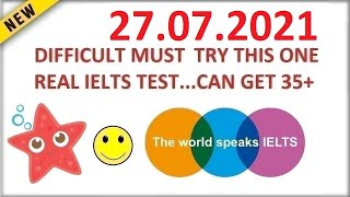  NEW BRITISH COUNCIL IELTS LISTENING PRACTICE TEST 2021 WITH ANSWERS - 27.07.2021