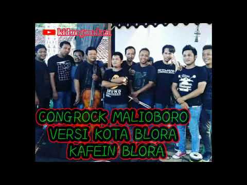 congrock-malioboro-sexy-versi-kota-blora-|-kafein