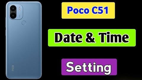 Poco c51 me date and time setting/How to change time