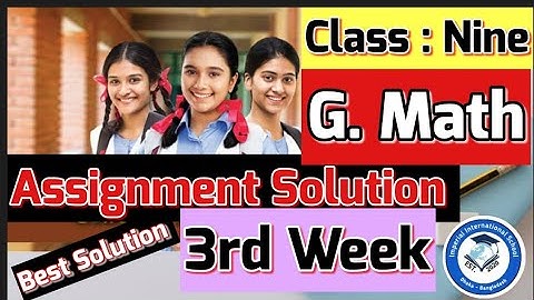 Class 9 Math Assignment for 3rd Week-2021