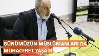 Günümüzün Müslümanları Da Muhaceret Yaşadı