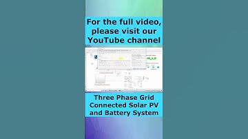Three Phase Grid Connected Solar PV and Battery System