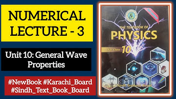 Lecture 3 Unit 10: General Wave Properties Numerical #Matric_Physics #karachiboardexam #sindh_board