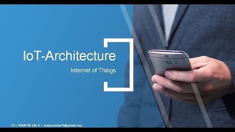 IoT Introduction-Part 2 (Architecture)