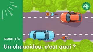 Chaucidou, Mode Demploi