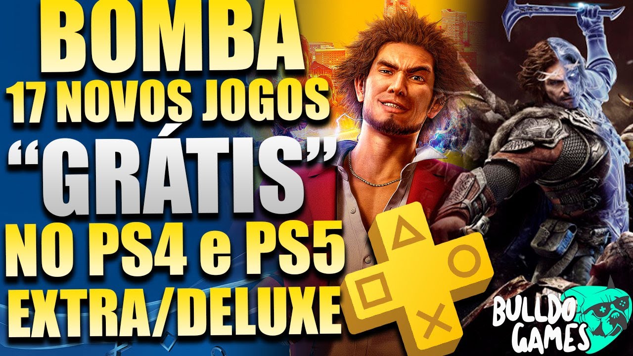 BOMBA !!! 17 NOVOS JOGOS GRÁTIS NO PS4 e PS5 !!! PS PLUS EXTRA DELUXE 