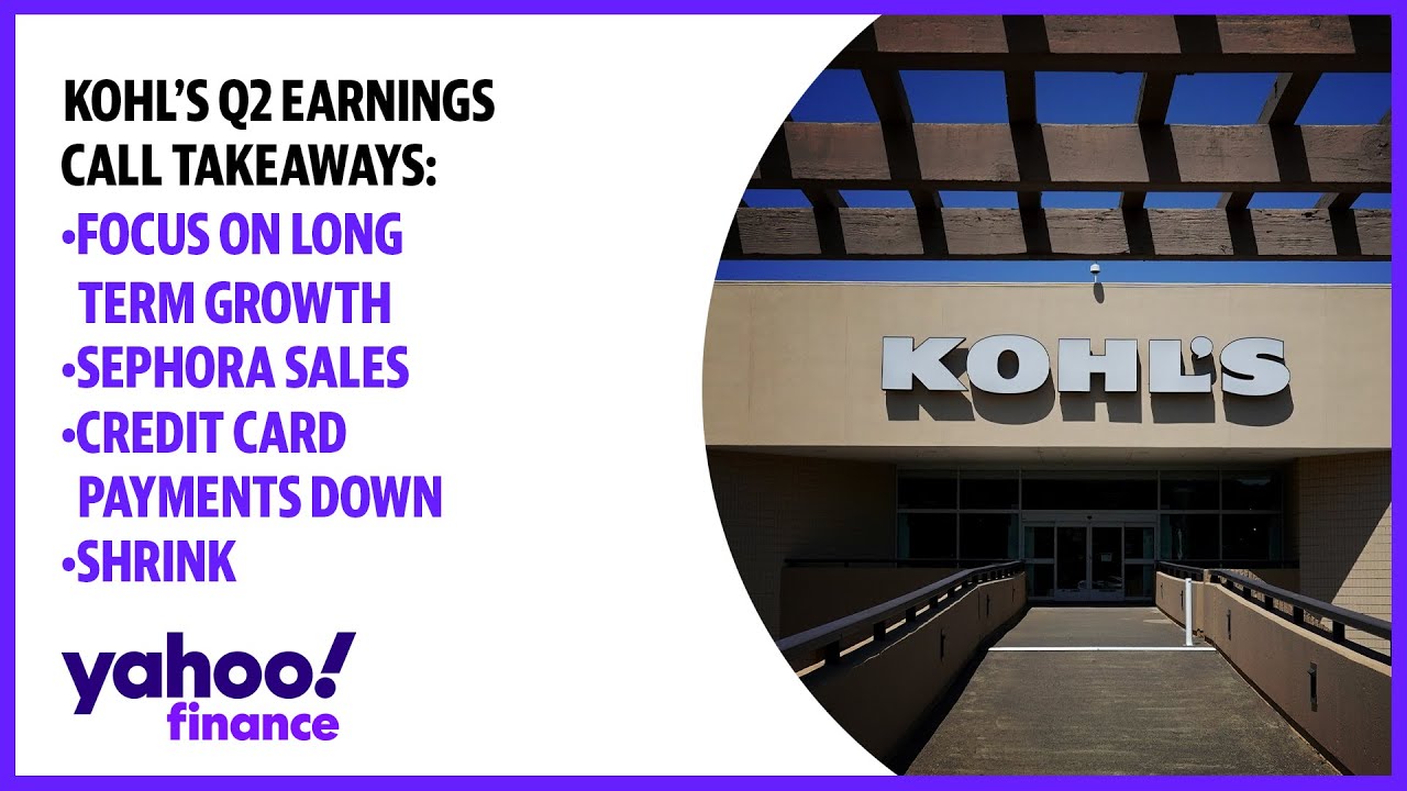 Kohls Q2 earnings call: Key takeaways