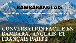 Conversation facile en Bambara, Anglais et Français Part 1