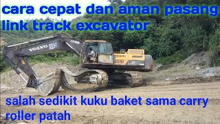 cara memasang track link excavator dengan cepat dan aman