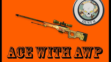 CSGO | ACE WITH AWP on DE_DUST2 #13