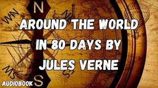Around the World in 80 Days by Jules Verne | Audiobook |