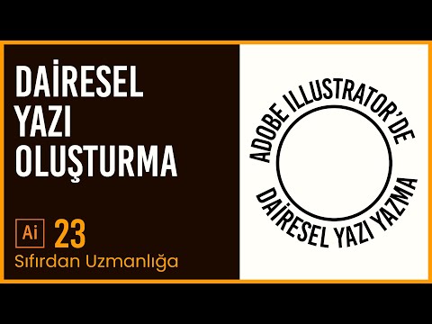 Adobe Illustrator 2021 - Ders 23 - Dairesel Yazı Yazma #adobeillustrator