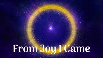 From Joy I Came | Ananda Chants | Yogananda