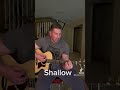 Shallow Lady Gaga Acoustic Guitar