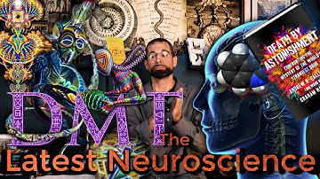 Reality Unfiltered: DMT on the Brain | Entheogen Entities | Neuroscience of Dr. Andrew Gallimore