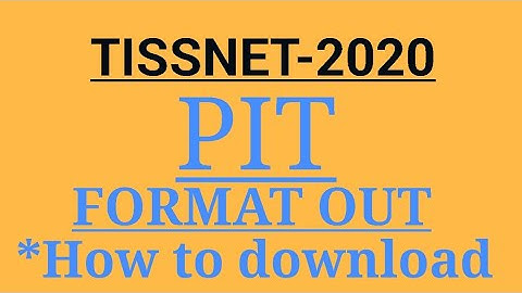 TISSNET-2020 || PIT FORMAT OUT || HOW TO DOWNLOAD MUST WATCH
