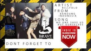 BILLFOLD - No One Save Us But Ourselves