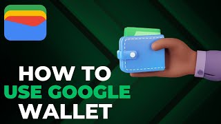 How to Use Google Wallet 2024 - Google Pay/Wallet Tutorial screenshot 5