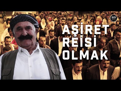 Aşiret Reisi Olmak I Aşiret Nedir? [Belgesel]