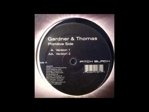 Gardner & Thomas — Gardner & Thomas - Primitive Side (Version 2)