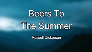 Russell Dickerson - Beers To The Summ (Lyrics)