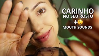 ASMR para DORMIR: CARINHO NO SEU ROSTO E MOUTH SOUNDS