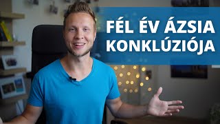 Fél év Ázsia konklúziója