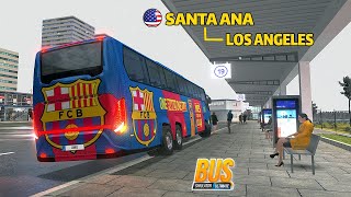 Bus Simulator: Ultimate || Scania Touring Skin - Barcelona - From Santa Ana to Los Angeles.