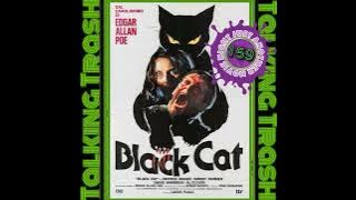 Talking Trash Episode 159: The Black Cat (1981)