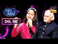 &quot;More Ghar Aaye Sajanwa&quot; पर Singer के लिए Anandji ने खड़े होकर बजाई ताली | Indian Idol 12 | Dil Se