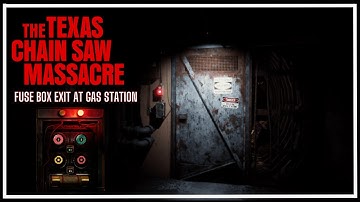Texas Chainsaw Massacre Game | How To Escape Basement with Fuse Box Exit on Gas Station Map Guide