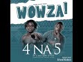 4 na 5-Wowza official audio