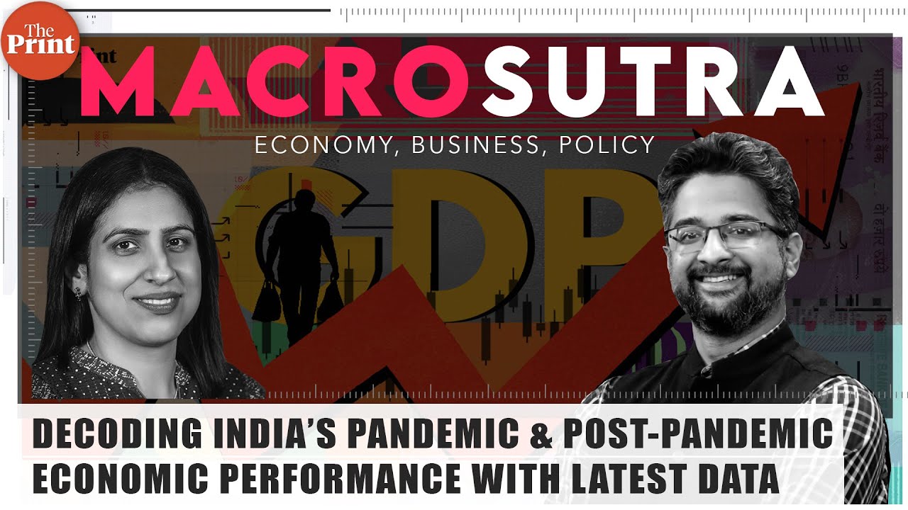 What does the fresh GDP data say about India’s pandemic & post-pandemic ...