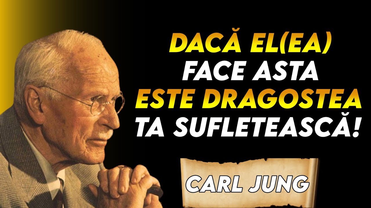 SEMNELE CARE ARATĂ CĂ CINEVA ESTE ADEVĂRATA TA DRAGOSTE – CARL JUNG