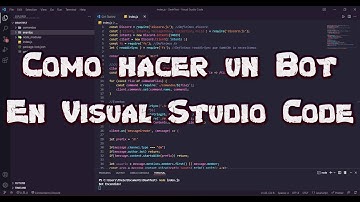 Como crear un Bot de Discord En Visual Studio Code! #1 || DeahRag