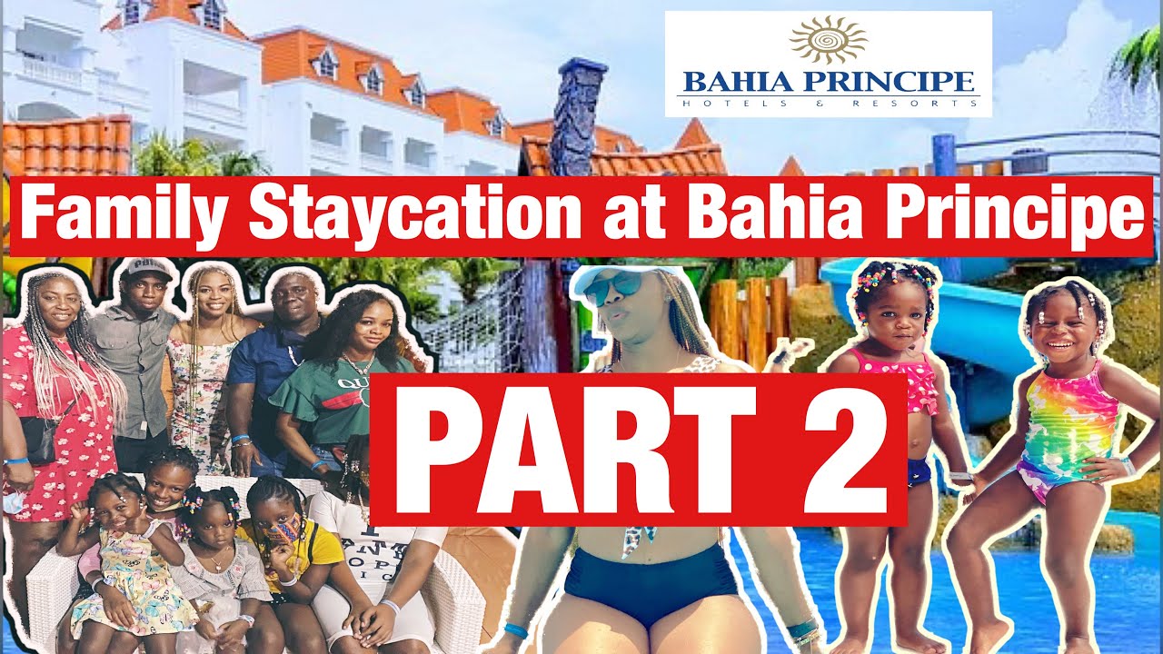 Family staycation gran bahia principe jamaica youtube