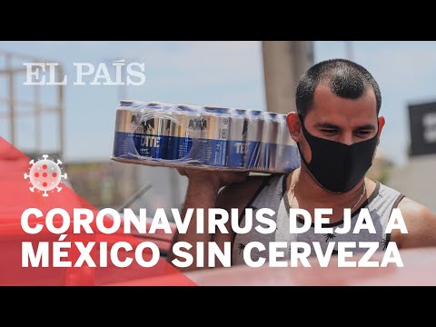 México DETIENE producción de CERVEZA como medida de contingencia