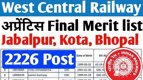 WCR Apprentice Final Joining Merit list 2022, West Central Railway Final Merit list Joining 2022