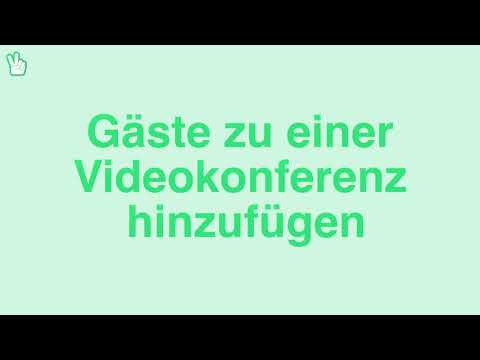 Homeworker Video: Gäste hinzufügen