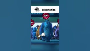 dead by daylight expectation vs reality | dbd meme
