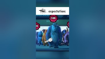 dead by daylight expectation vs reality | dbd meme