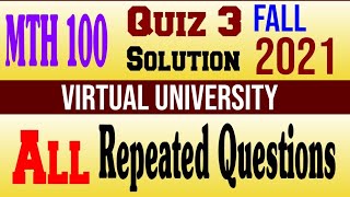 MTH100 Quiz 3 Solution fall 2021|MTH 100|Quiz 3|Solution|Fall 2021|virtual University|VU.