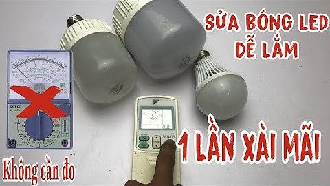 Đừng Vứt Đèn Led Bị Cháy Vì Nó Vẫn Còn Sử Dụng Được || Cách Sửa Bóng Đèn Led Chuẩn và Đơn Giản Nhất
