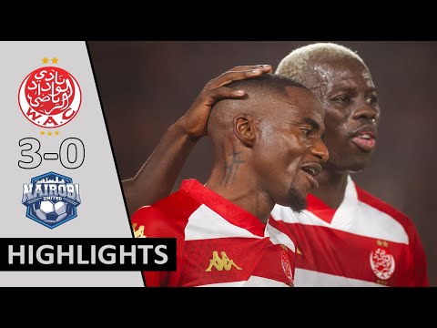 Wydad Casablanca Wac Vs Nairobi United 3 0 Highlights Goals CAF Champions League 2025