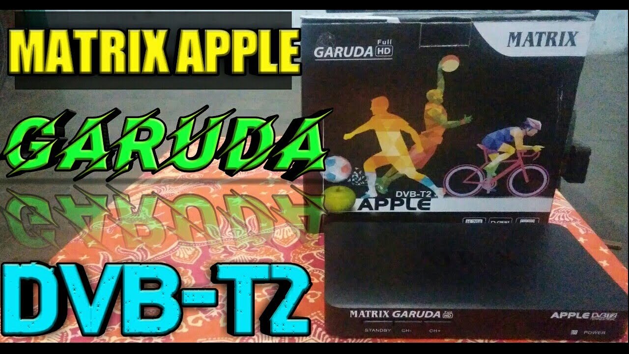 Instalasi Set Top Box DVB-T2 MATRIX APPLE GARUDA