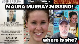 MAURA MURRAY VANISHED WITHOUT A TRACE! THEORIES & UPDATES!