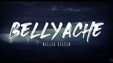 Billie Eilish - Bellyache (Lyrics) 1 Hour
