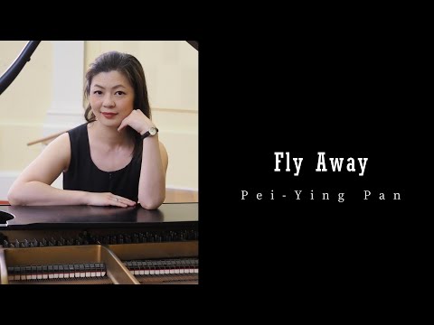 Fly Away - Pei-Ying Pan