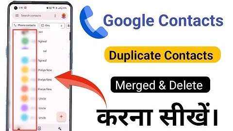 How to delete & merge duplicate Google contacts android mobile | remove duplicate number