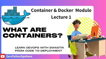 What is a Container in DevOps? | Lecture 1 of DevOps Series by Swastik